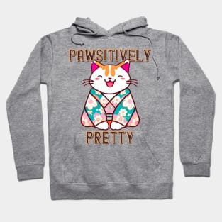 Pawsitively pretty cat Hoodie